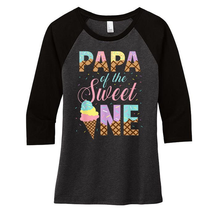 Papa Of The Sweet One Ice Cream 1st First Birthday Family Women's Tri-Blend 3/4-Sleeve Raglan Shirt