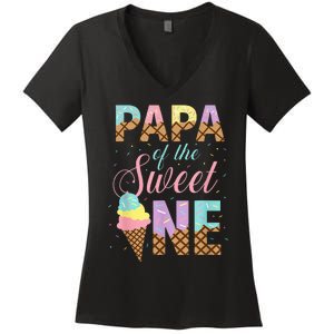 Papa Of The Sweet One Ice Cream 1st First Birthday Family Women's V-Neck T-Shirt