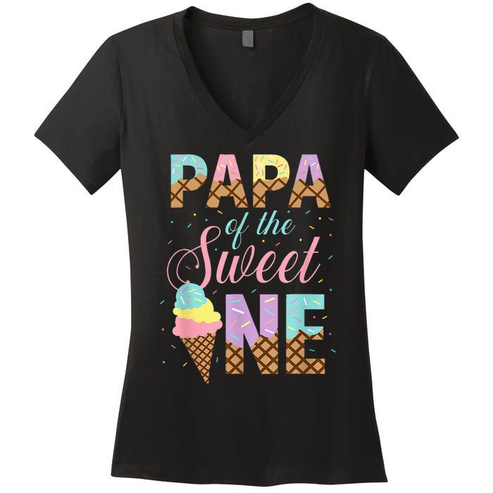 Papa Of The Sweet One Ice Cream 1st First Birthday Family Women's V-Neck T-Shirt