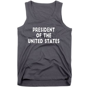 President Of The United States Tank Top