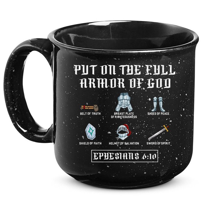 Put On The Full Armor Of God Funny Saying Christian 15oz Campfire Ceramic Mug