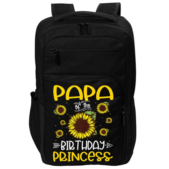 Papa Of The Birthday Princess Sunflower Family Impact Tech Backpack