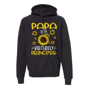 Papa Of The Birthday Princess Sunflower Family Premium Hoodie