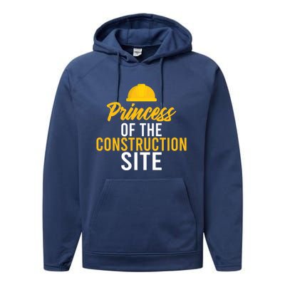 Princess Of The Construction Site Funny Construction Worker Great Gift Performance Fleece Hoodie