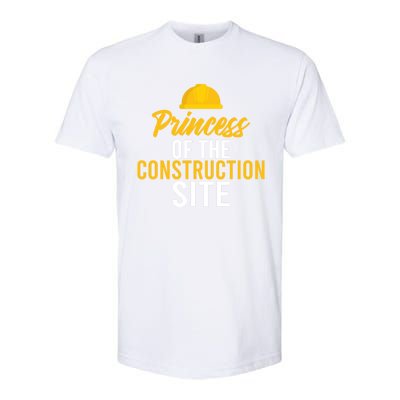 Princess Of The Construction Site Funny Construction Worker Great Gift Softstyle CVC T-Shirt