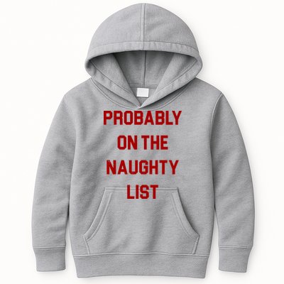 Probably On The Naughty List Funny Christmas Kids Hoodie