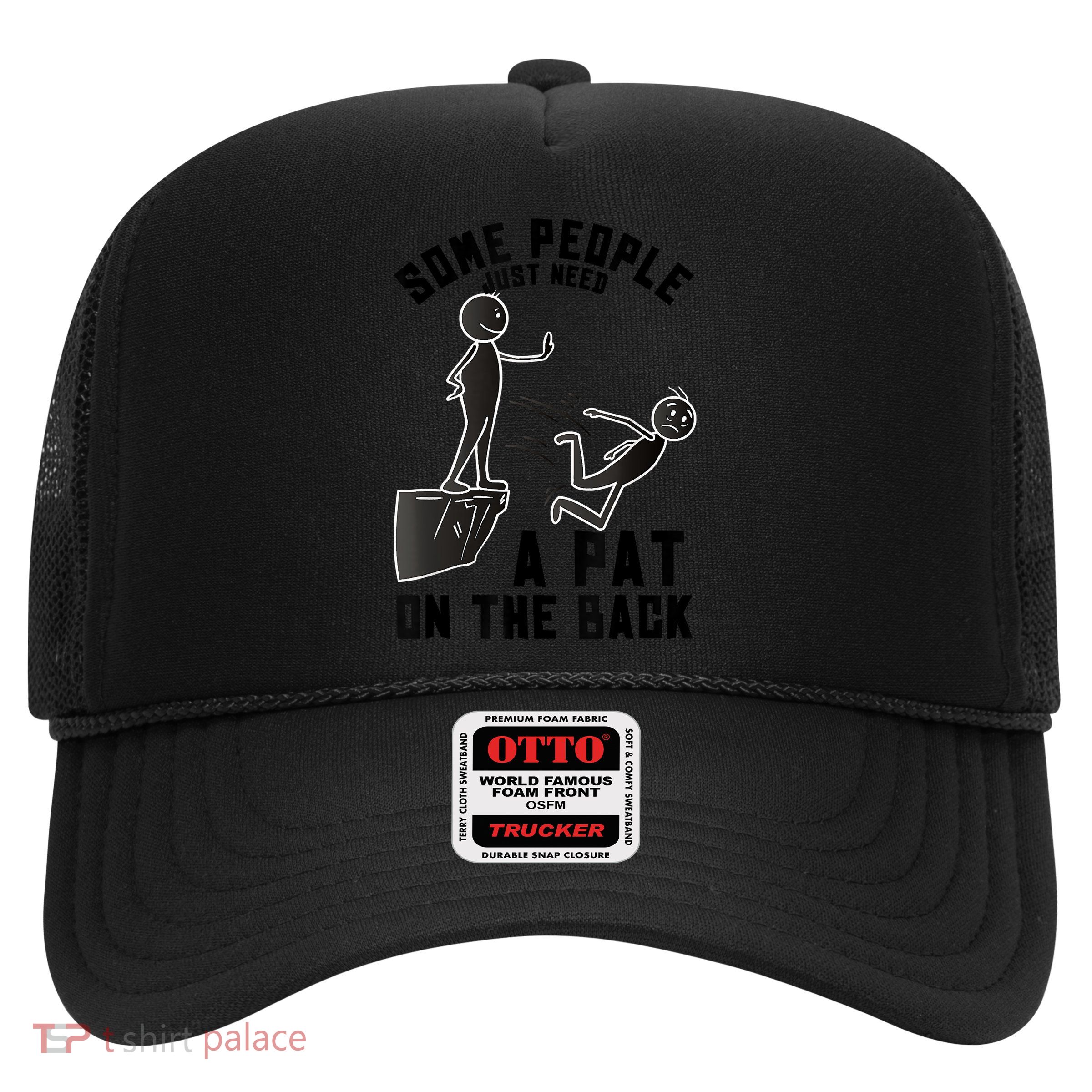 Pat On The Back Funny Adult Sarcastic Design Trucker Hat