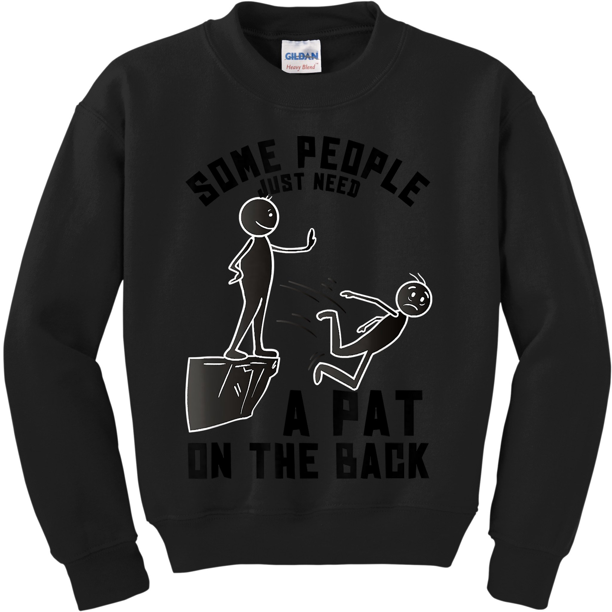 Pat On The Back Funny Adult Sarcastic Design Kids Sweatshirt