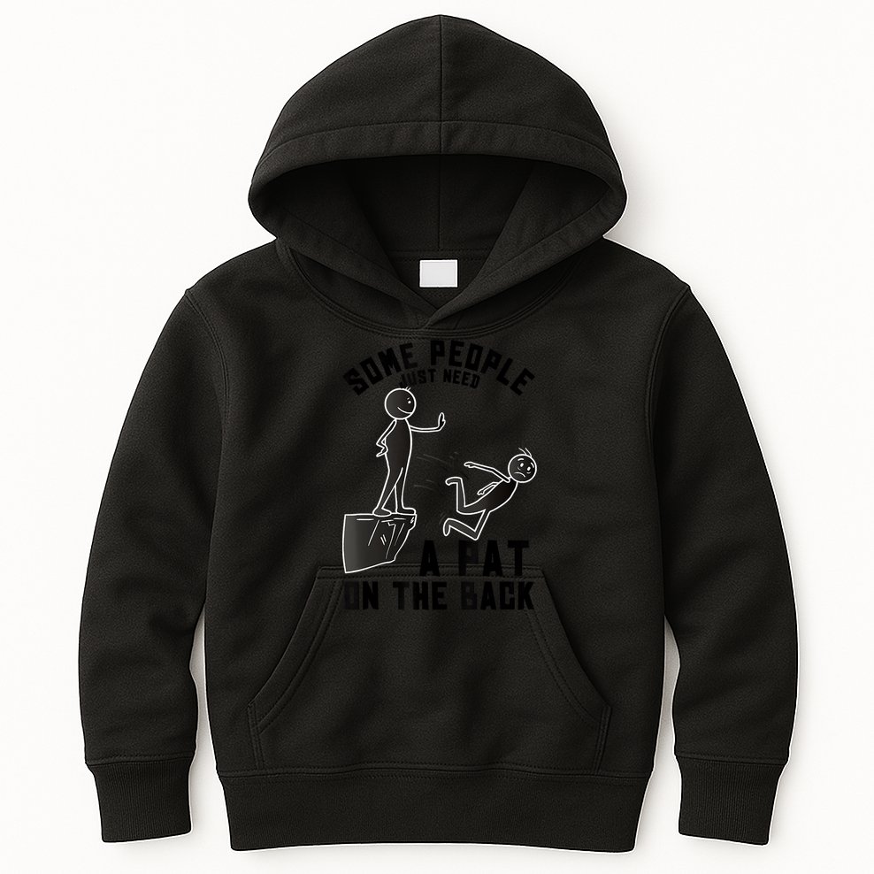 Pat On The Back Funny Adult Sarcastic Design Kids Hoodie