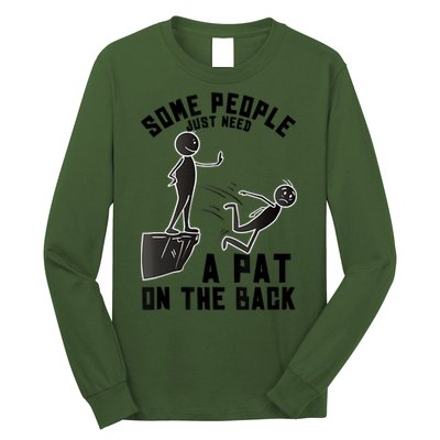 Pat On The Back Funny Adult Sarcastic Design Long Sleeve Shirt