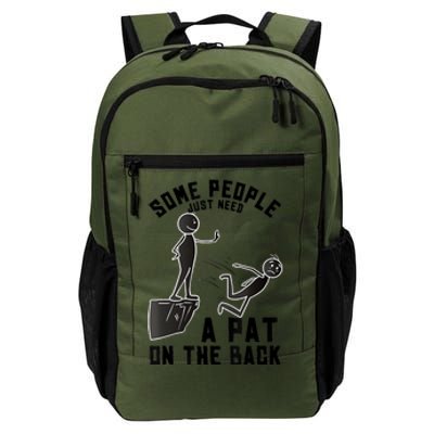 Pat On The Back Funny Adult Sarcastic Design Daily Commute Backpack