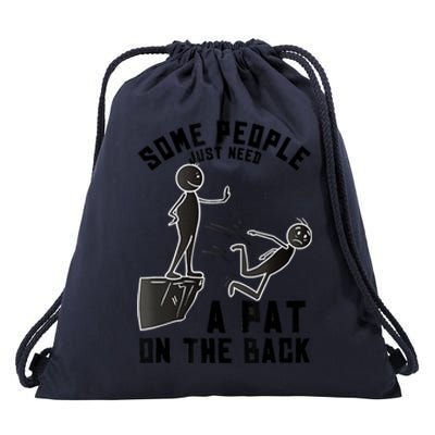 Pat On The Back Funny Adult Sarcastic Design Drawstring Bag