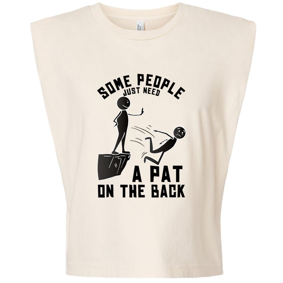 Pat On The Back Funny Adult Sarcastic Design Garment-Dyed Women's Muscle Tee