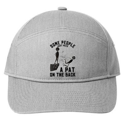 Pat On The Back Funny Adult Sarcastic Design 7-Panel Snapback Hat