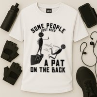 Pat On The Back Funny Adult Sarcastic Design Cooling Performance Crew T-Shirt