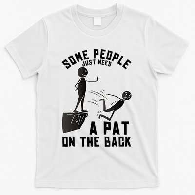 Pat On The Back Funny Adult Sarcastic Design T-Shirt