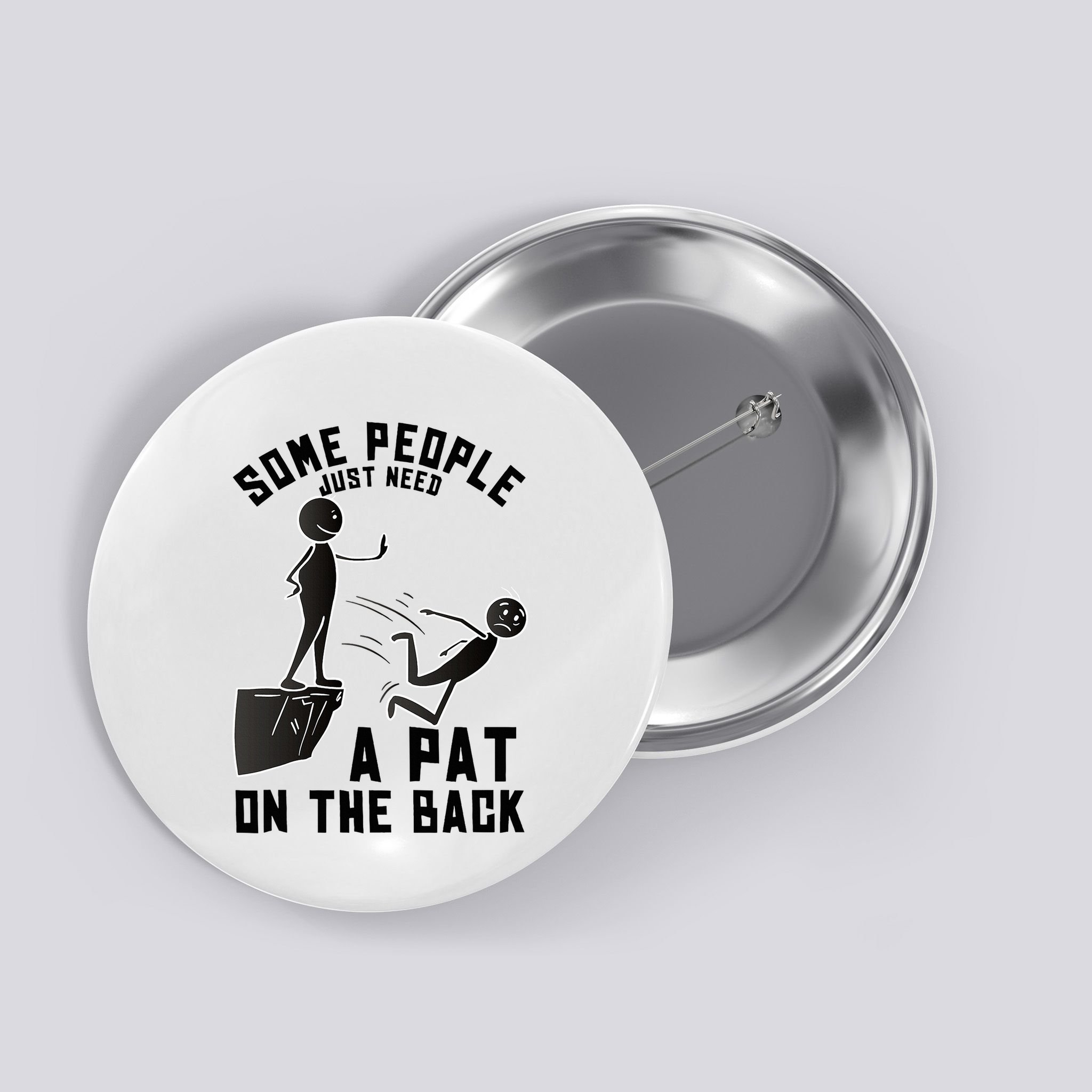 Pat On The Back Funny Adult Sarcastic Design Button