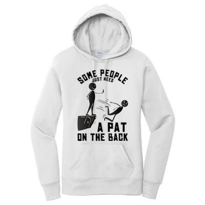Pat On The Back Funny Adult Sarcastic Design Women's Pullover Hoodie