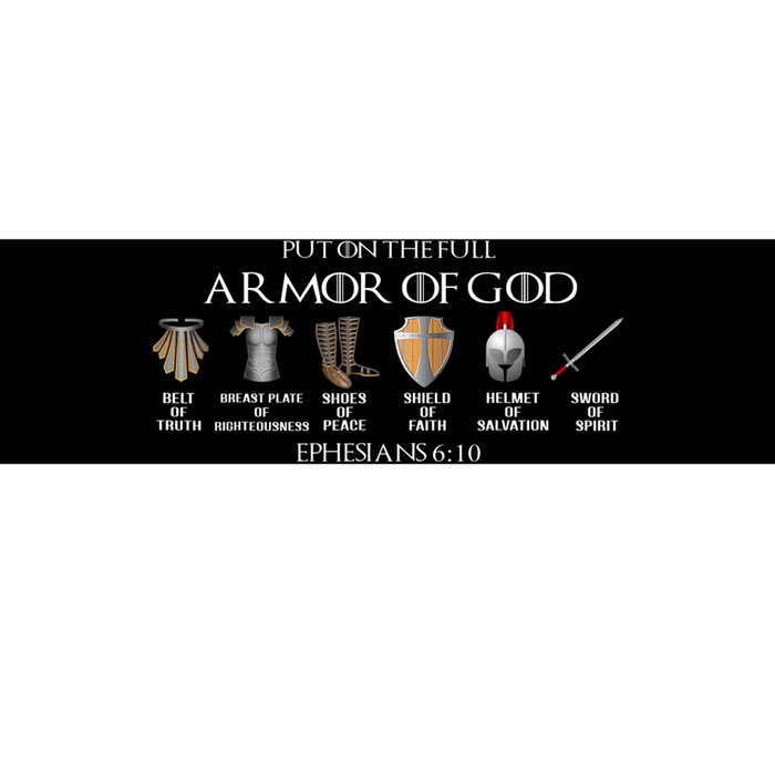 Put On The Full Armor Of God Belt Of Truth Breast Plate Of Bumper Sticker