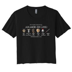 Put On The Full Armor Of God Belt Of Truth Breast Plate Of Women's Crop Top Tee