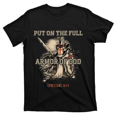 Put On The Full Armor Of God Christian Religious Quote T-Shirt