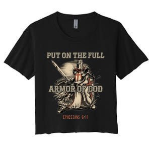 Put On The Full Armor Of God Christian Religious Quote Women's Crop Top Tee