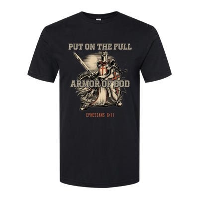 Put On The Full Armor Of God Christian Religious Quote Softstyle CVC T-Shirt