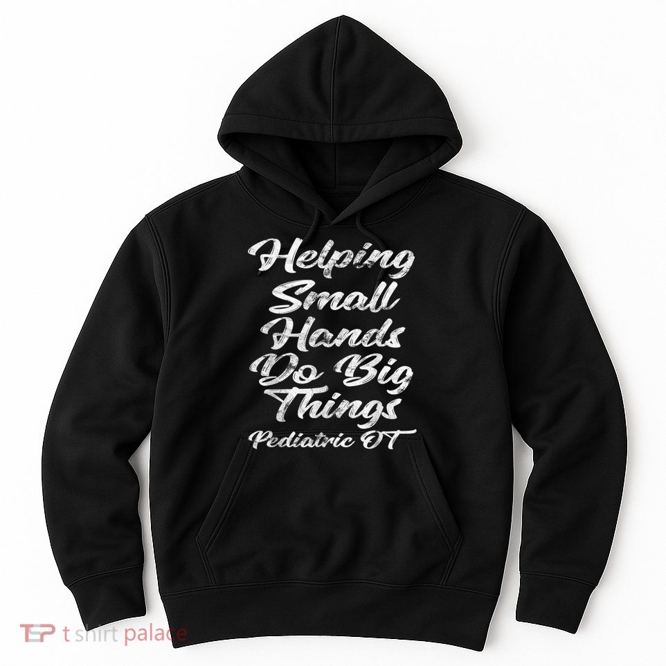 Pediatric Occupational Therapy OT Hoodie