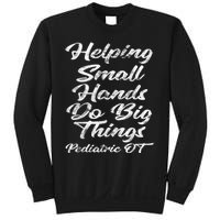 Pediatric Occupational Therapy OT Sweatshirt