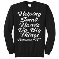 Pediatric Occupational Therapy OT Tall Sweatshirt