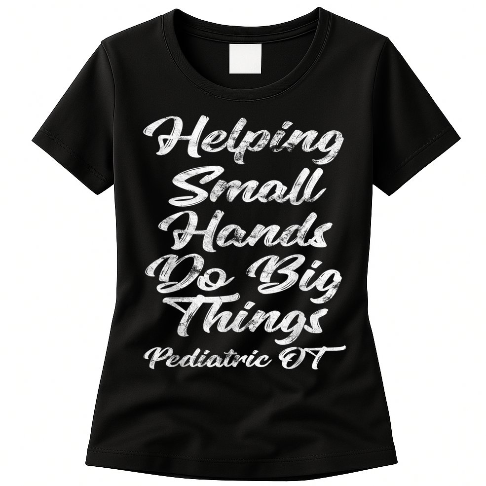 Pediatric Occupational Therapy OT Womens T-Shirt