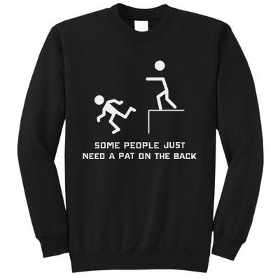 Pat On The Back Funny Adult Sarcastic Design Sweatshirt