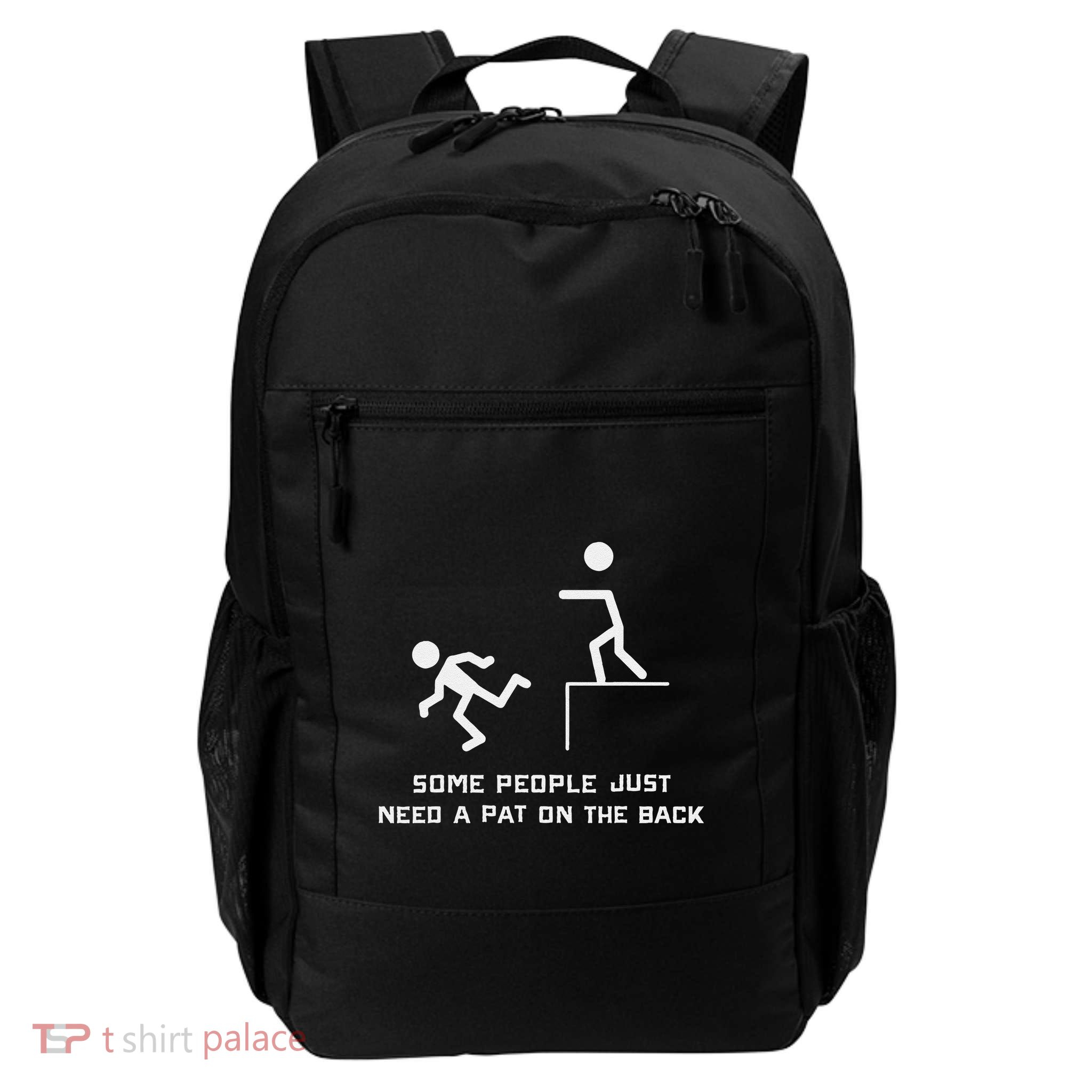 Pat On The Back Funny Adult Sarcastic Design Daily Commute Backpack