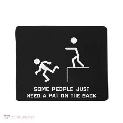 Pat On The Back Funny Adult Sarcastic Design Mousepad