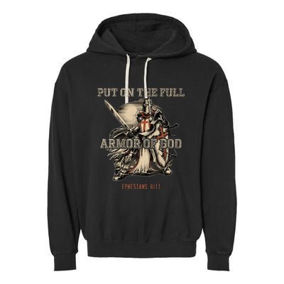 Put On The Full Armor Of God Christian Religious Garment-Dyed Fleece Hoodie