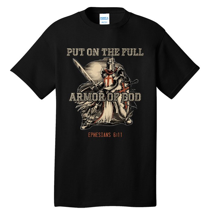 Put On The Full Armor Of God Christian Religious Tall T-Shirt