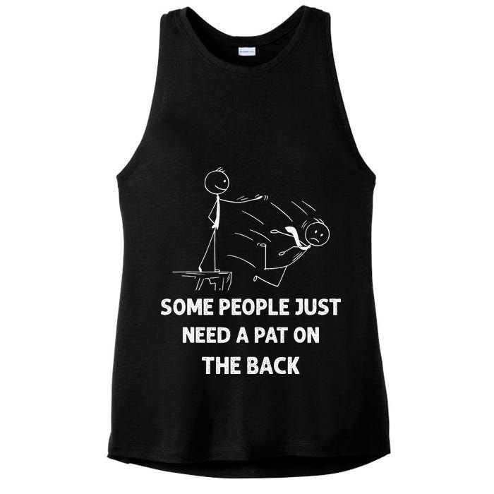 Pat On The Back Some People Just Need APat On The Back Funny Ladies PosiCharge Tri-Blend Wicking Tank
