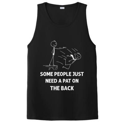 Pat On The Back Some People Just Need APat On The Back Funny PosiCharge Competitor Tank