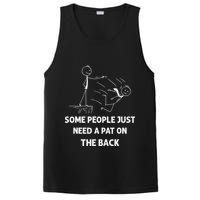 Pat On The Back Some People Just Need APat On The Back Funny PosiCharge Competitor Tank