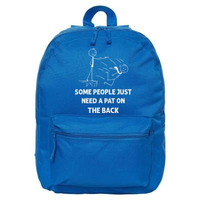Pat On The Back Some People Just Need APat On The Back Funny 16 in Basic Backpack
