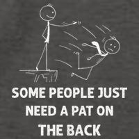 Pat On The Back Some People Just Need APat On The Back Funny Vector Backpack