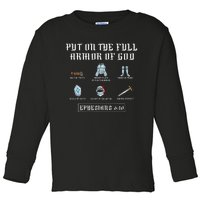 Put On The Full Armor Of God Funny Saying Christian Toddler Long Sleeve Shirt