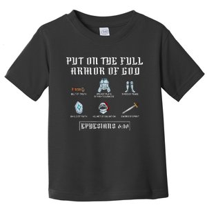 Put On The Full Armor Of God Funny Saying Christian Toddler T-Shirt