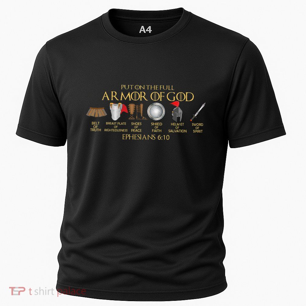 Put On The Full Armor Of God Shield Ephesians 611 Christian Performance Shirt