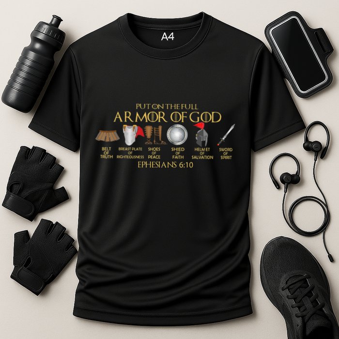 Put On The Full Armor Of God Shield Ephesians 611 Christian Performance Shirt