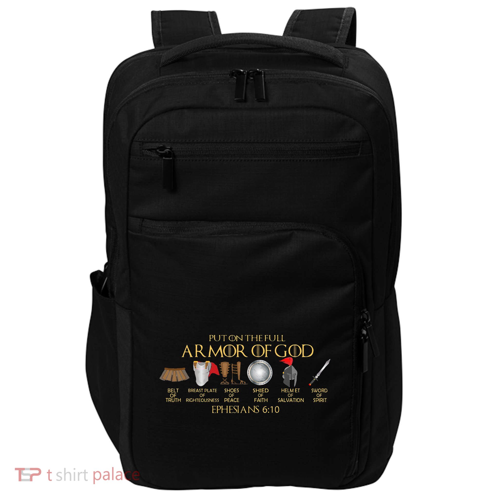 Put On The Full Armor Of God Shield Ephesians 611 Christian Impact Tech Backpack