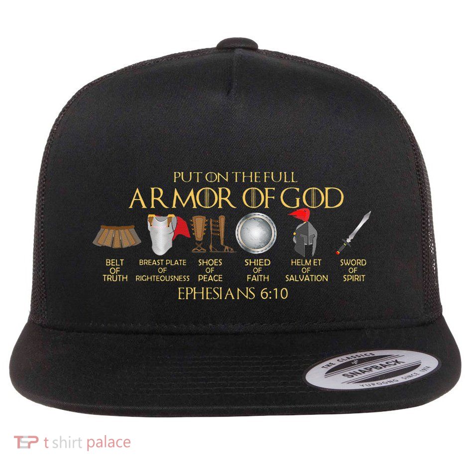 Put On The Full Armor Of God Shield Ephesians 611 Christian Flatbill Hat