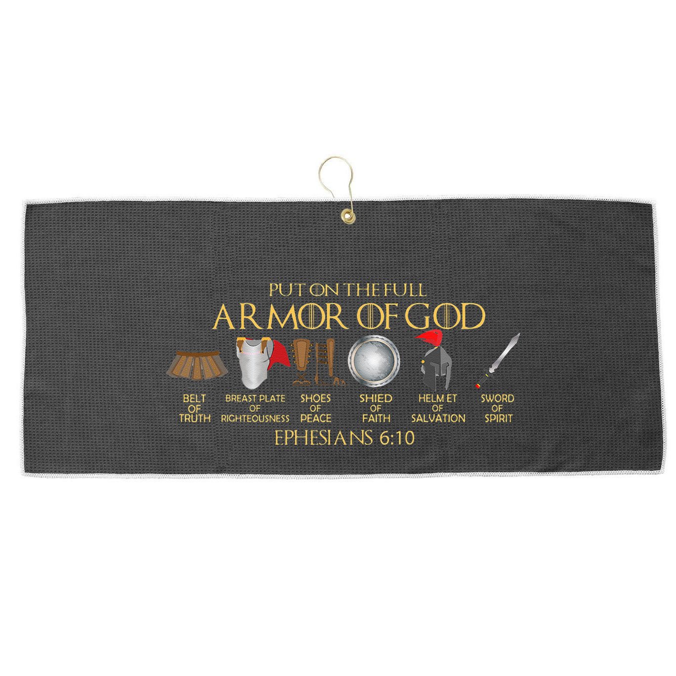 Put On The Full Armor Of God Shield Ephesians 611 Christian Large Microfiber Waffle Golf Towel