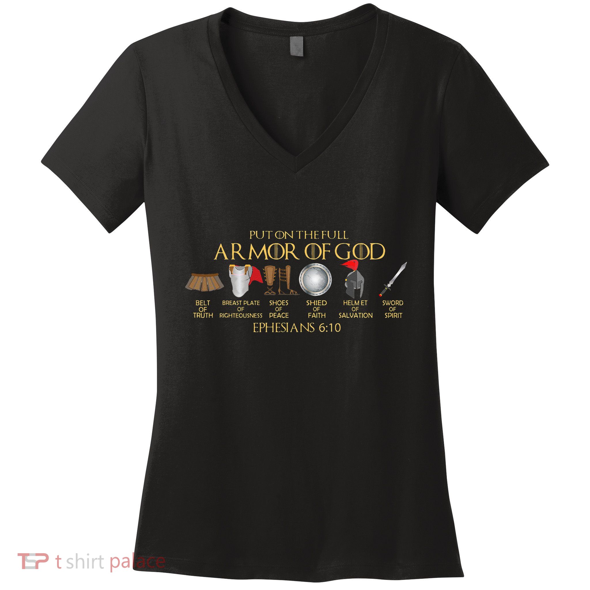 Put On The Full Armor Of God Shield Ephesians 611 Christian Women's V-Neck T-Shirt