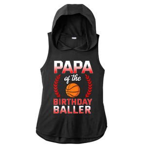 Papa Of The Birthday Boy Basketball Bday Celebration Ladies PosiCharge Tri-Blend Wicking Draft Hoodie Tank